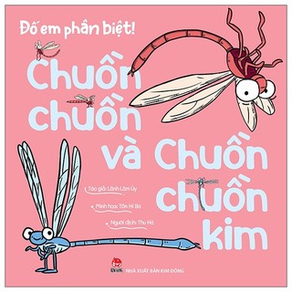 Sách đố em phân biệt! - chuồn chuồn và chuồn chuồn kim
