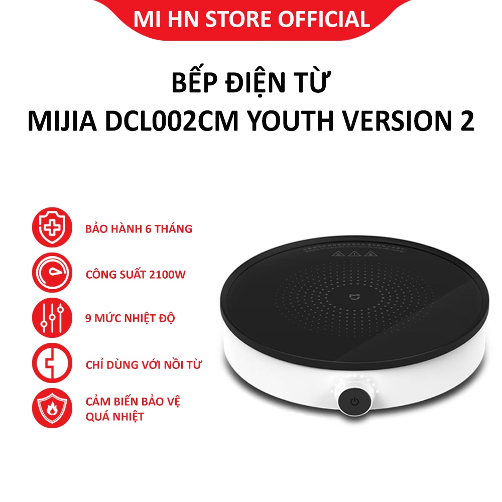 Bếp điện từ Xiaomi Mijia DCL002CM Youth Version 2 - Bảo hành 6 tháng