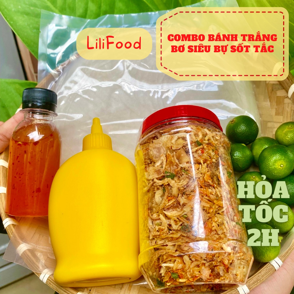 COMBO Bánh Tráng Phơi Sương + Muối Tép Trộn Hành Phi + Tóp Mỡ + Sốt Tắc + Bơ Trứng Gà Nguyên Chất Siêu Ngon LiliFood