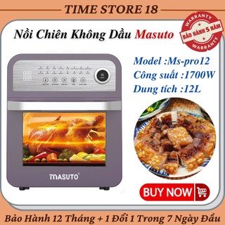  Nồi Chiên Không Dầu Masuto Eatclean MS-Pro12 Bản Mới Nhất 2023 
