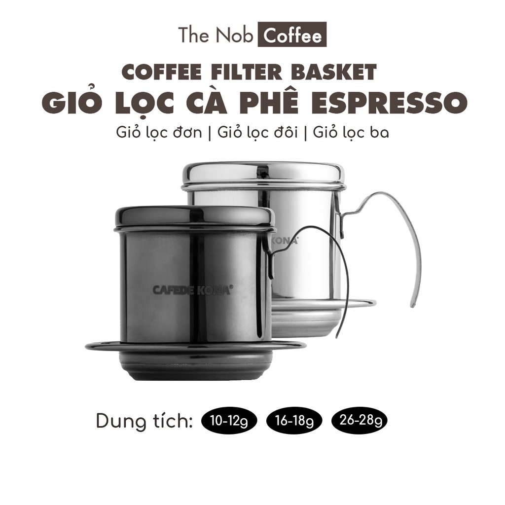 Phin Inox pha cà phê cao cấp Cafede Kona