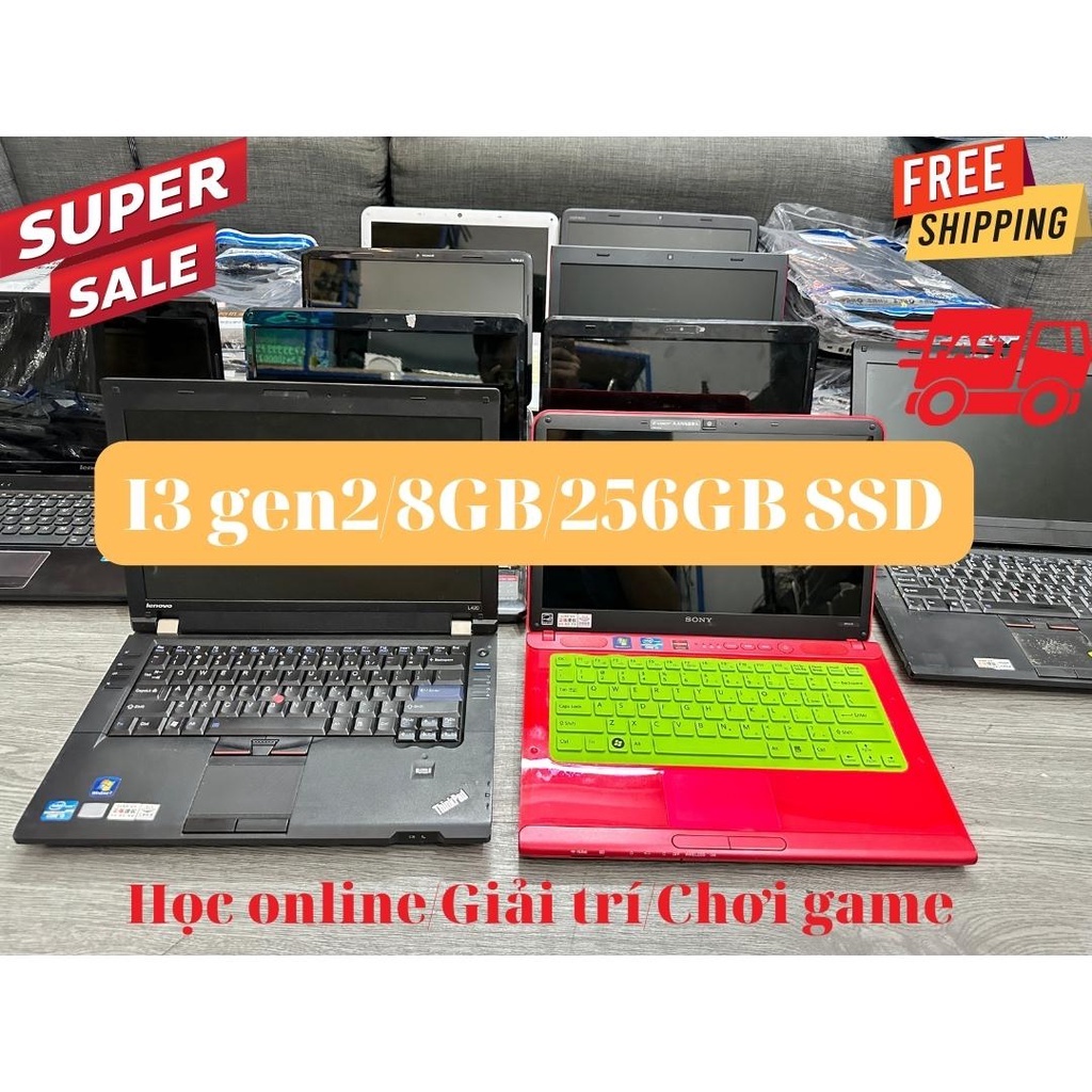 Máy tính Laptop cũ giá rẻ, cấu hình: I3 G2/8GB/256GB SSD, học online, giải trí, chiến game OK, Đa dạng Model