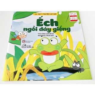 Sách - Truyện cổ mới - Ếch ngồi đáy giếng