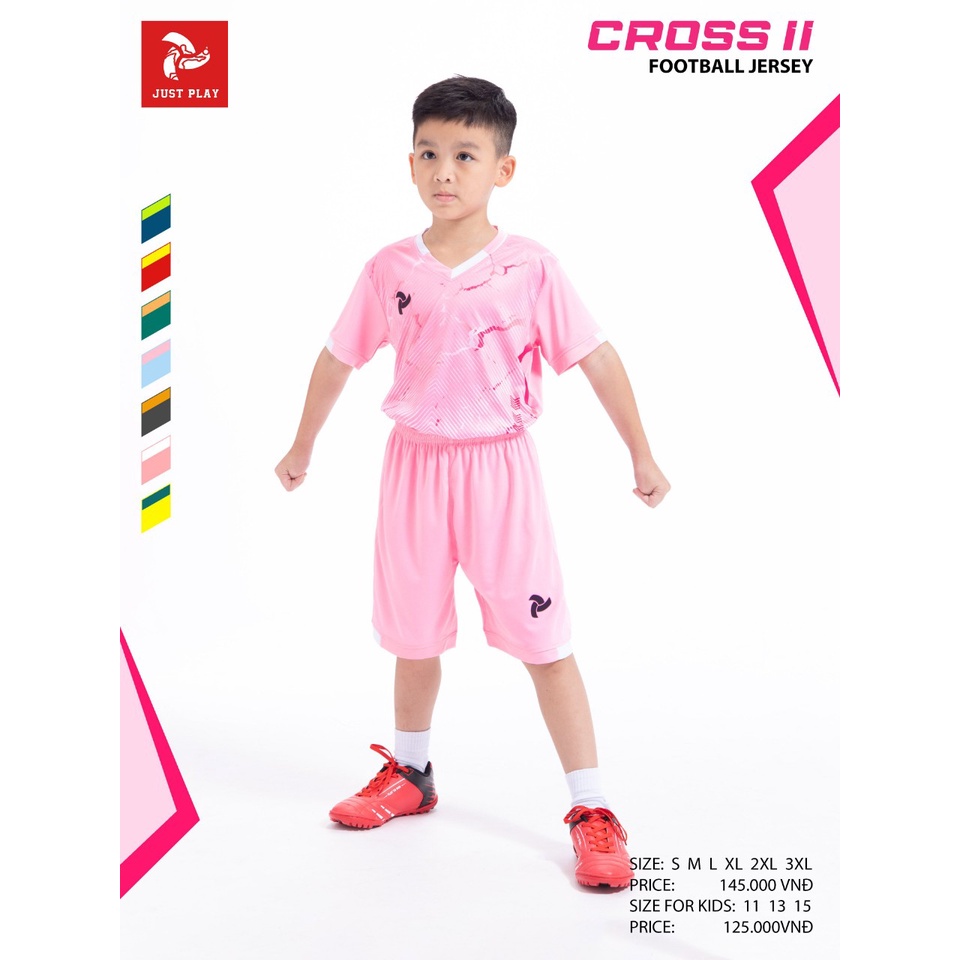 Quần áo đá banh trẻ em không logo Just Play Cross 2 màu hồng CÓ IN TÊN SỐ