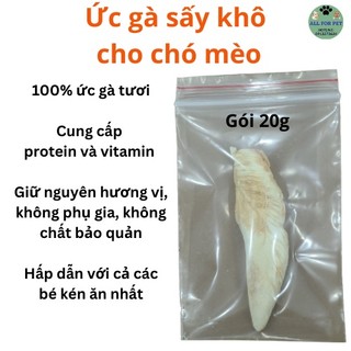 Ức gà sấy khô cho cún và mèo - túi 20g