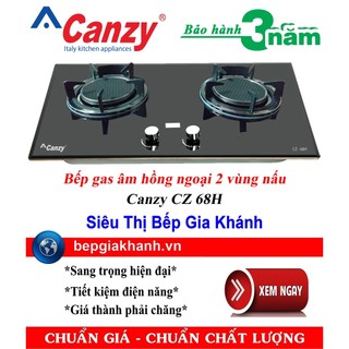 [HCM]Bếp gas âm hồng ngoại 2 vùng nấu Canzy CZ 68H
