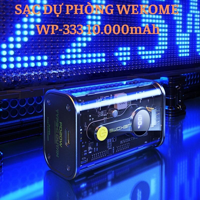 Sạc dự phòng trong suốt 10000mAh/20000mAh WP-333,sạc dự phòng 10000mAh/20000mah WP-337 - sạc dự phòng WEKOME 22.5w