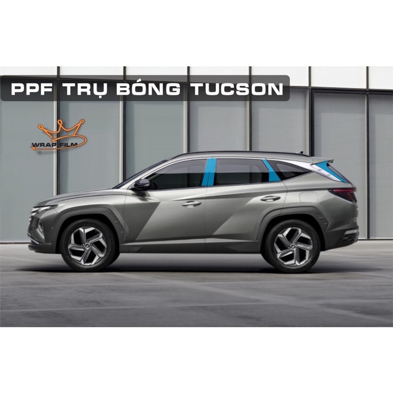 PPf TPU bảo vệ trụ bóng TUCSON 2022