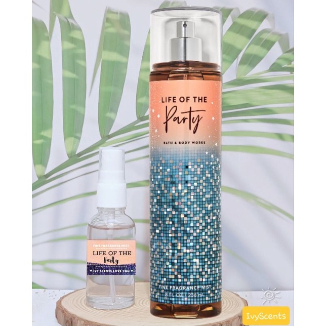 XỊT THƠM LIFE OF THE PARTY BATH AND BODYWORKS