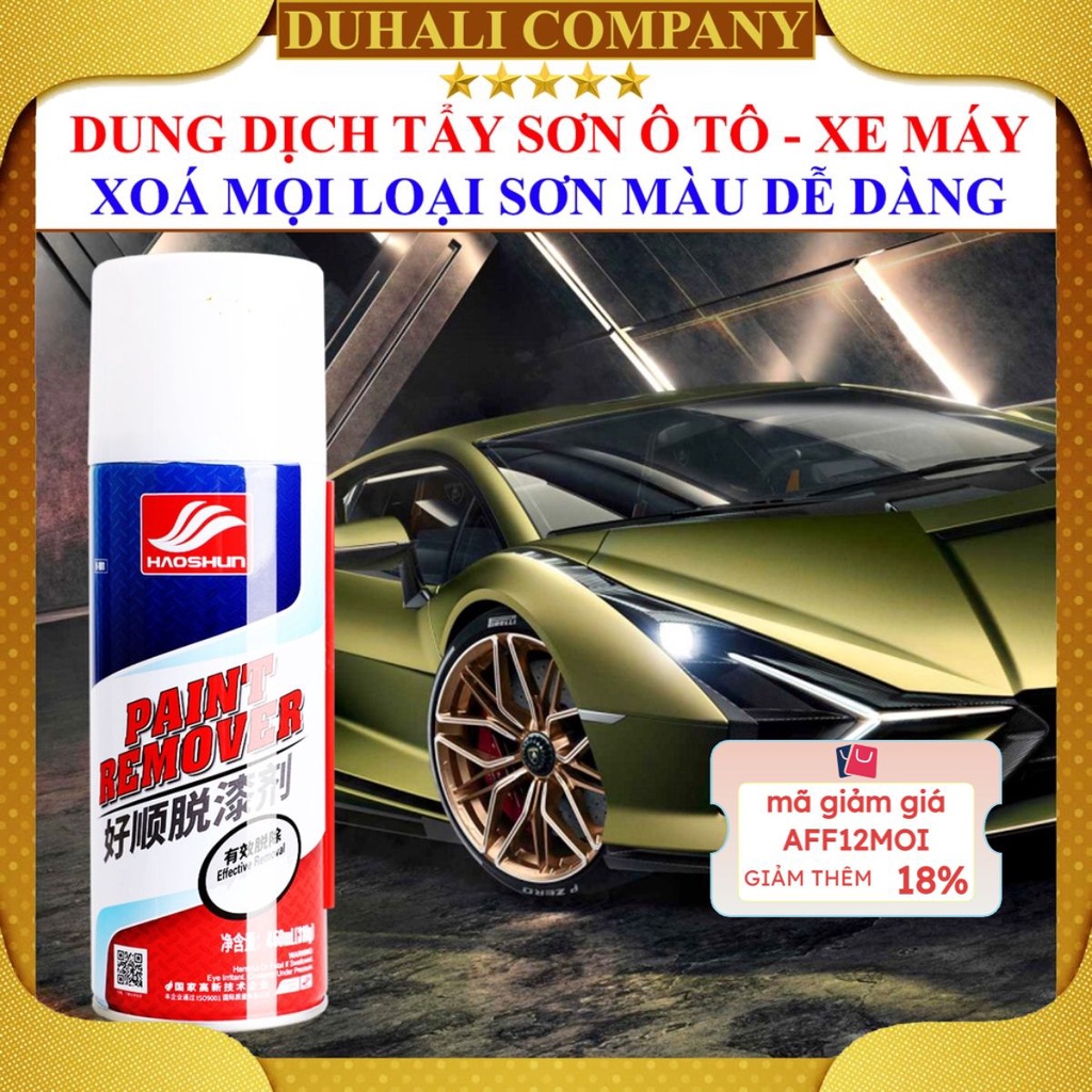 Tẩy Sơn Xe Máy , Ô Tô - Nước Tẩy Sơn - Siêu Sạch, Xử Lý Bong Tróc Nhanh, Lớp Phủ Màu Mới Mịn - Haoshun Remover - Duhali