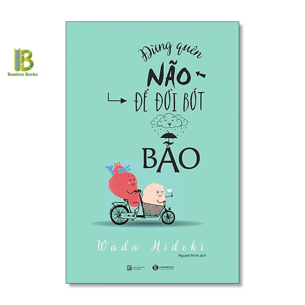 Sách - Combo 2 Cuốn: Đời Ngắn Đừng Ngủ Dài + Đừng Quên Não Để Đời Bớt Bão