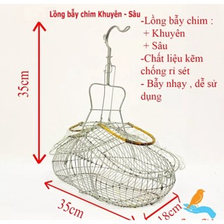 Lồng bẫy chim khuyên, chim sâu và chim có kích thước tương đương. Chất liệu kẽm siêu bền, không gỉ. Cực nhạy