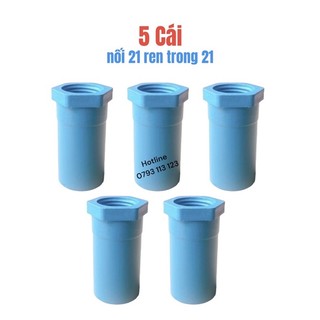 Bộ 5 nối thẳng 21 - răng trong 21mm pvc