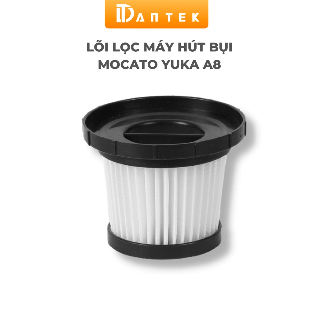 Lõi lọc dành cho máy hút bụi cầm tay không dây gia đình MOCATO YUKA A8 mini lực hút mạnh sử dụng pin sạc