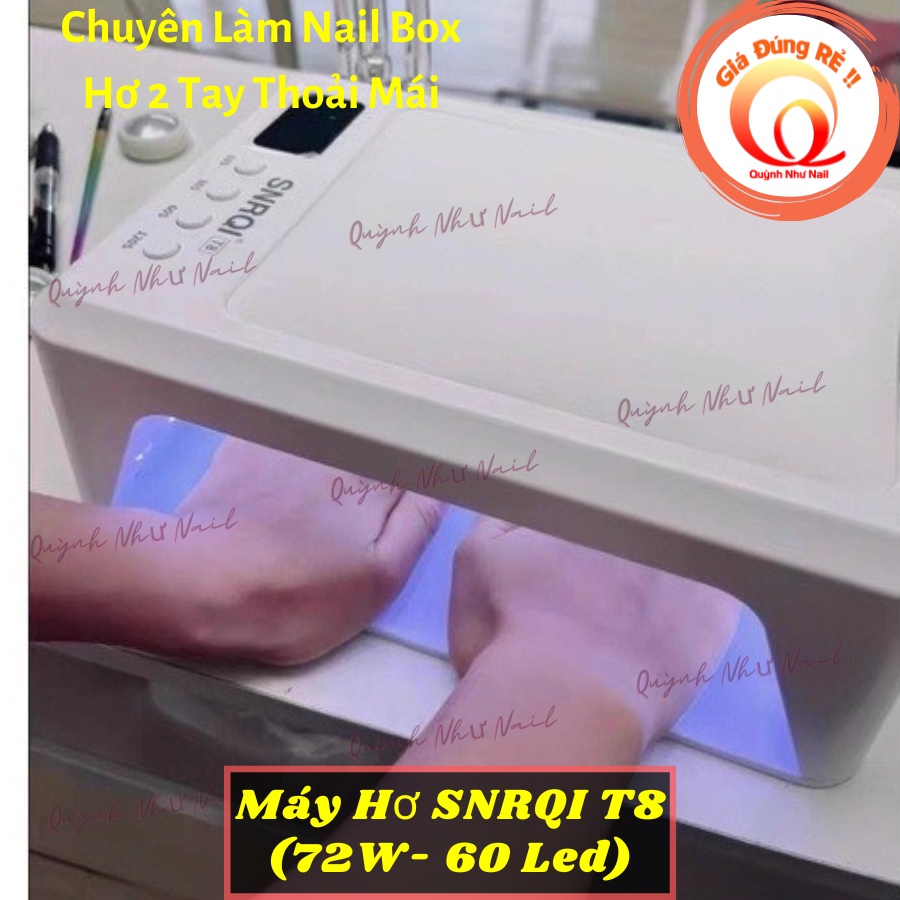 Máy Hơ SNRQI T8 72W 60 Led