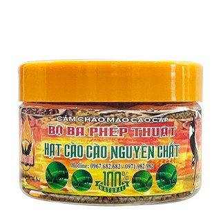 Hạt cào cào nguyên chất 100% - bộ ba phép thuật