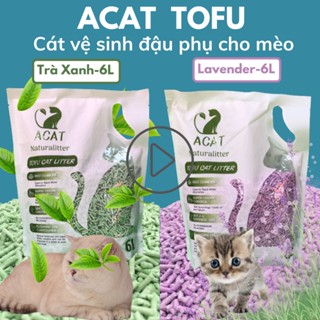 Cát đậu nành cho mèo Acat 6l, mùi trà xanh,lavender 100% bã đậu phụ tự nhiên