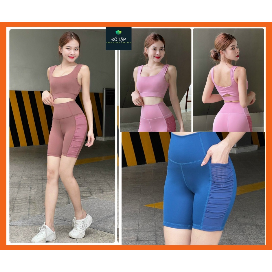 Set bộ đùi tập gym yoga erobic bơi lội nữ áo bra kèm mút quần đùi ngố cạp cao túi điện thoại .