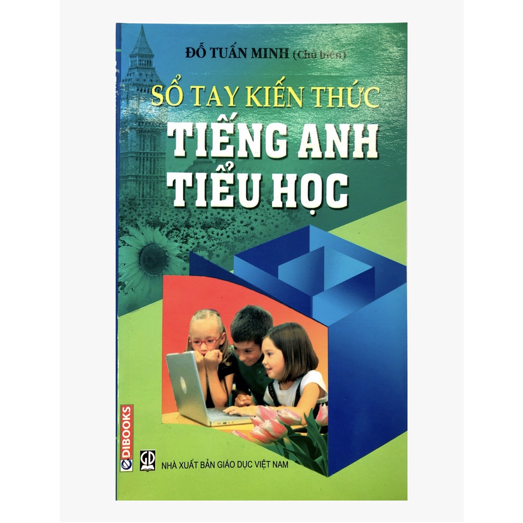 Sách - Sổ tay kiến thức Tiếng Anh tiểu học - NXB Giáo dục Việt Nam