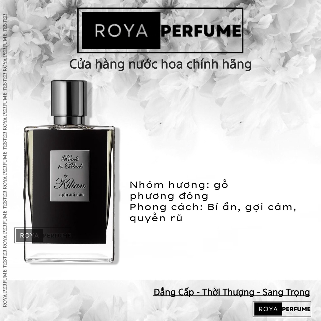 -𝑹𝑶𝑱𝑨- Nước hoa Kilian Back to Black -𝑹𝑶𝑱𝑨-