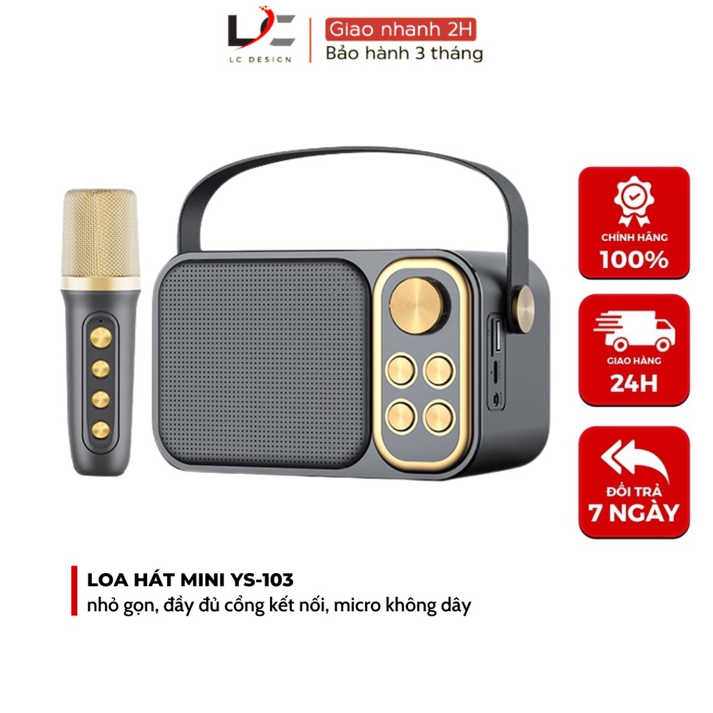 Loa Karaoke Bluetooth YS-103 Kèm 1 Micro Không Dây, Âm Thanh Siêu Hay, Thiết Kế Sang Trọng Nhỏ Gọn Tiện Lợi LC DESIGN