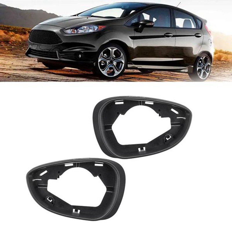 Khung Bảo Vệ Kính Chiếu Hậu Xe Hơi ford fiesta mk7 2009-2017