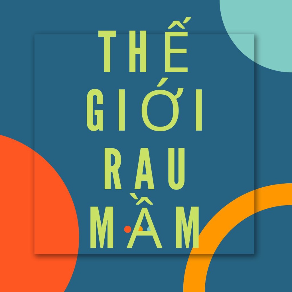 Hạt giống rau mầm giá rẻ - Thế giới Rau mầm Tạ Gia Trang