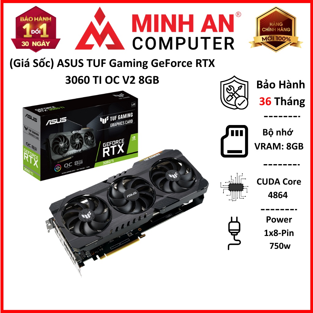 ASUS TUF Gaming GeForce RTX 3060 TI OC V2 8GB Hàng chính hãng - BH 36 Tháng - lỗi 1 đổi 1 30 ngày