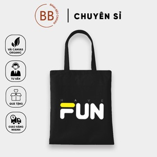 Túi tote vải bố đeo vai canvas "have fun"