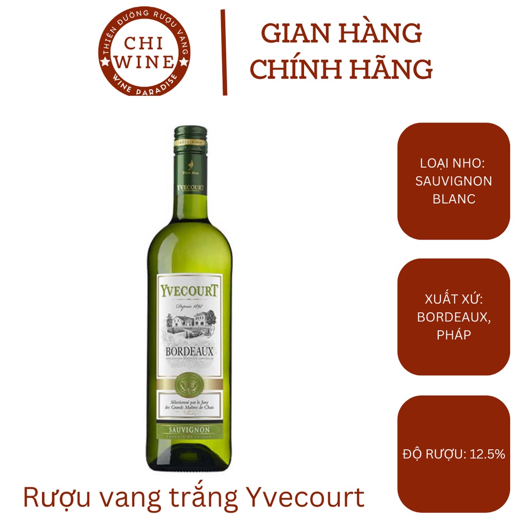 Rượu vang trắng Pháp Yvecourt Bordeaux Sauvignon Blanc 12.5% chai 750ml