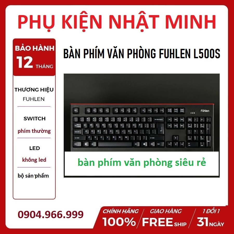 [PHỤ KIỆN NHẬT MINH] Bàn phím fuhlen L500S - Bàn phím văn phòng phím chơi game giá rẻ bảo hành 24 tháng