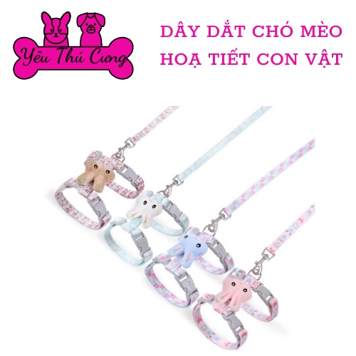 DÂY DẮT HOẠ TIẾT CHÓ MÈO HOẠ TIẾT CON VẬT - YÊU THÚ CƯNG