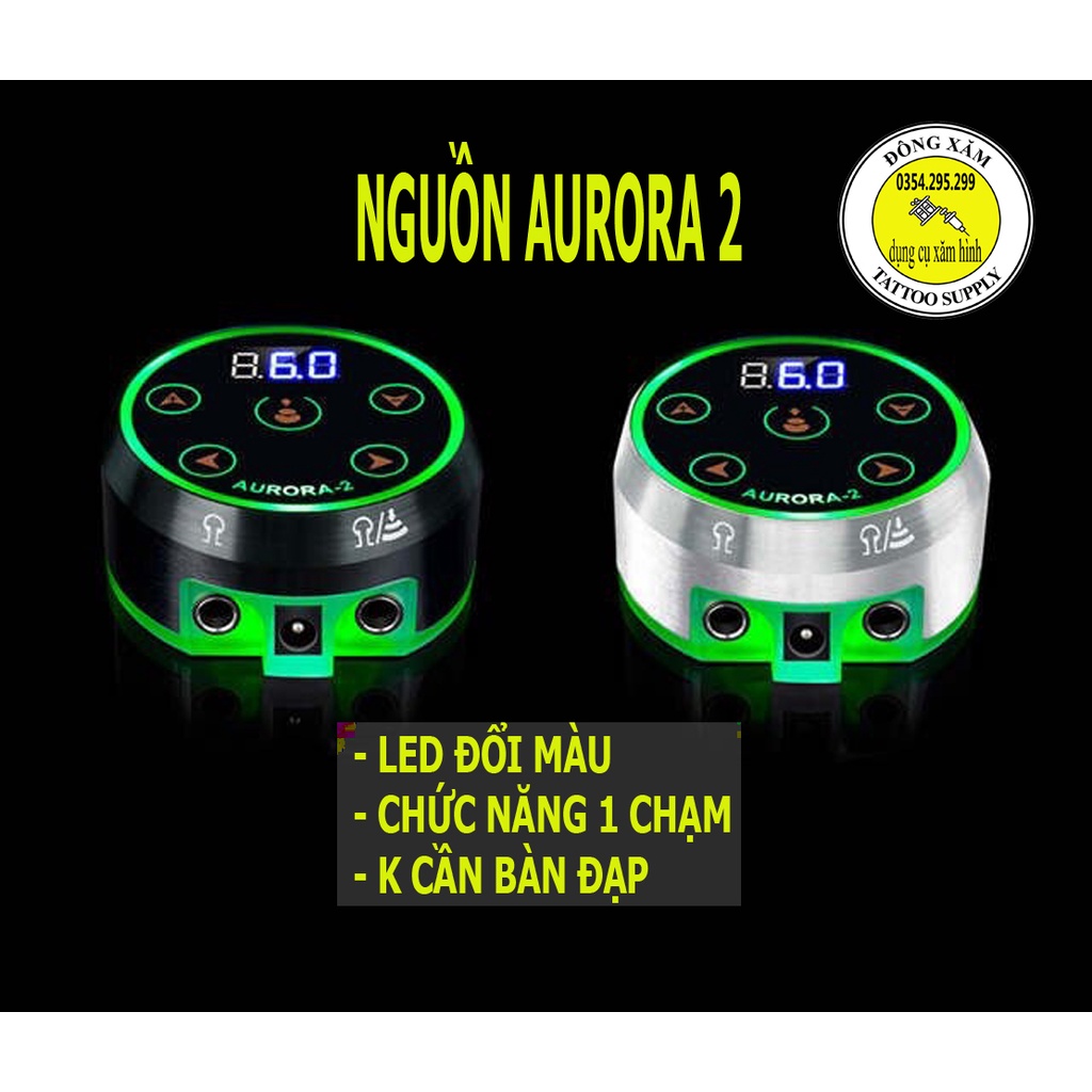 Nguồn xăm cao cấp Aurora 2