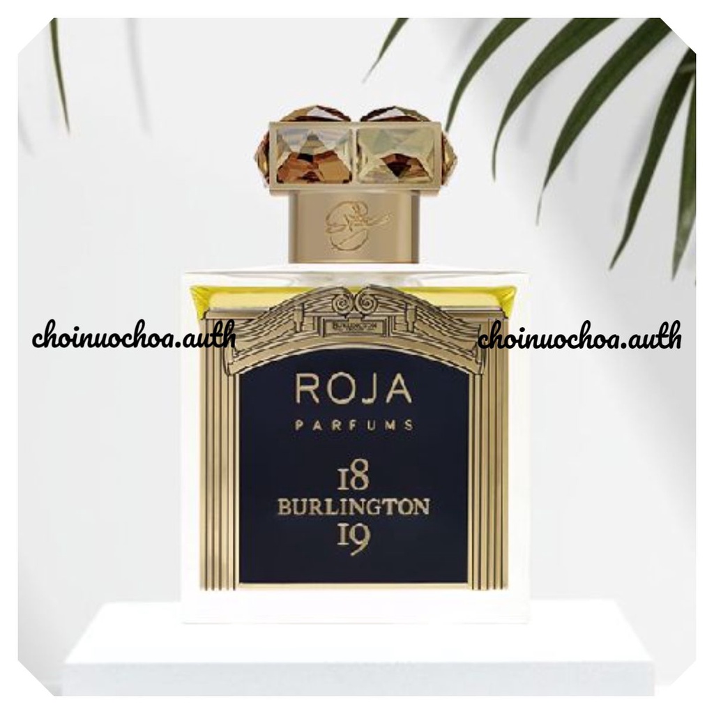 𝐑𝐎𝐉𝐀 𝐏𝐀𝐑𝐅𝐔𝐌𝐒 - Nước hoa Burlington 1819 - Nước hoa lạ - Tester - 10ml - ᴄʜᴏɪɴᴜᴏᴄʜᴏᴀ.ᴀᴜᴛʜ ©