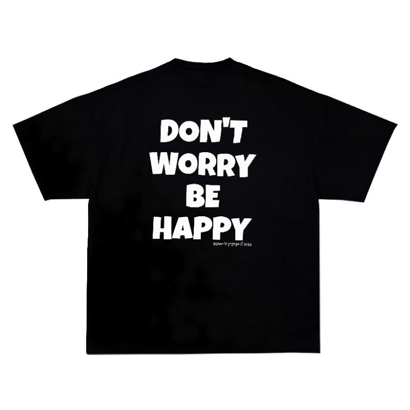 ÁO THUN 21ANTS DON'T WORRY BE HAPPY