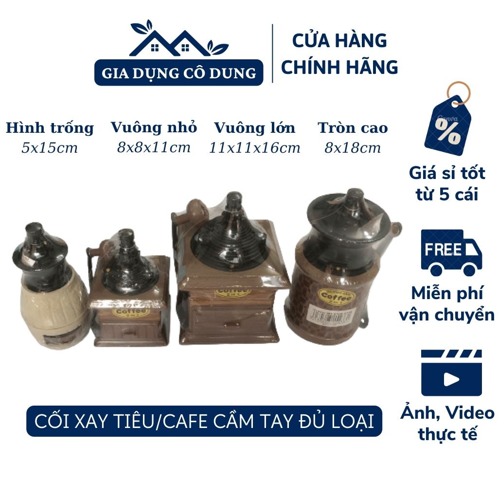 Cối Xay Tiêu Cà Phê Cầm Tay Huỳnh Anh Cao Cấp_Loại Vuông/Tròn