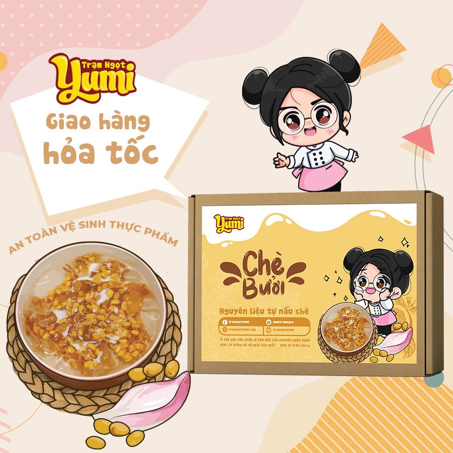 Nguyên liệu nấu chè Bưởi Trạm ngọt Yumi an toàn vệ sinh thơm ngon bổ dưỡng