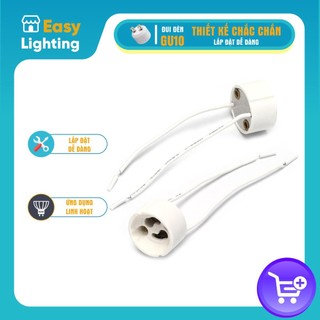 Đui đèn GU10 dùng cho bóng đèn LED, Halogen - Thiết kế bằng sứ chắc chắn