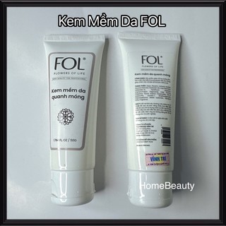 Kem mềm da fol - làm mềm da ,dễ cắt da quanh móng