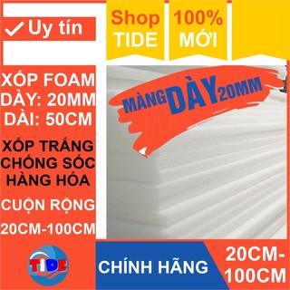 Tấm xốp foam dày 20mm chống sốc (Dài 50cm x Rộng từ 20cm-100cm) dùng bọc đóng gói hàng hóa, tránh va đập và bảo vệ đồ