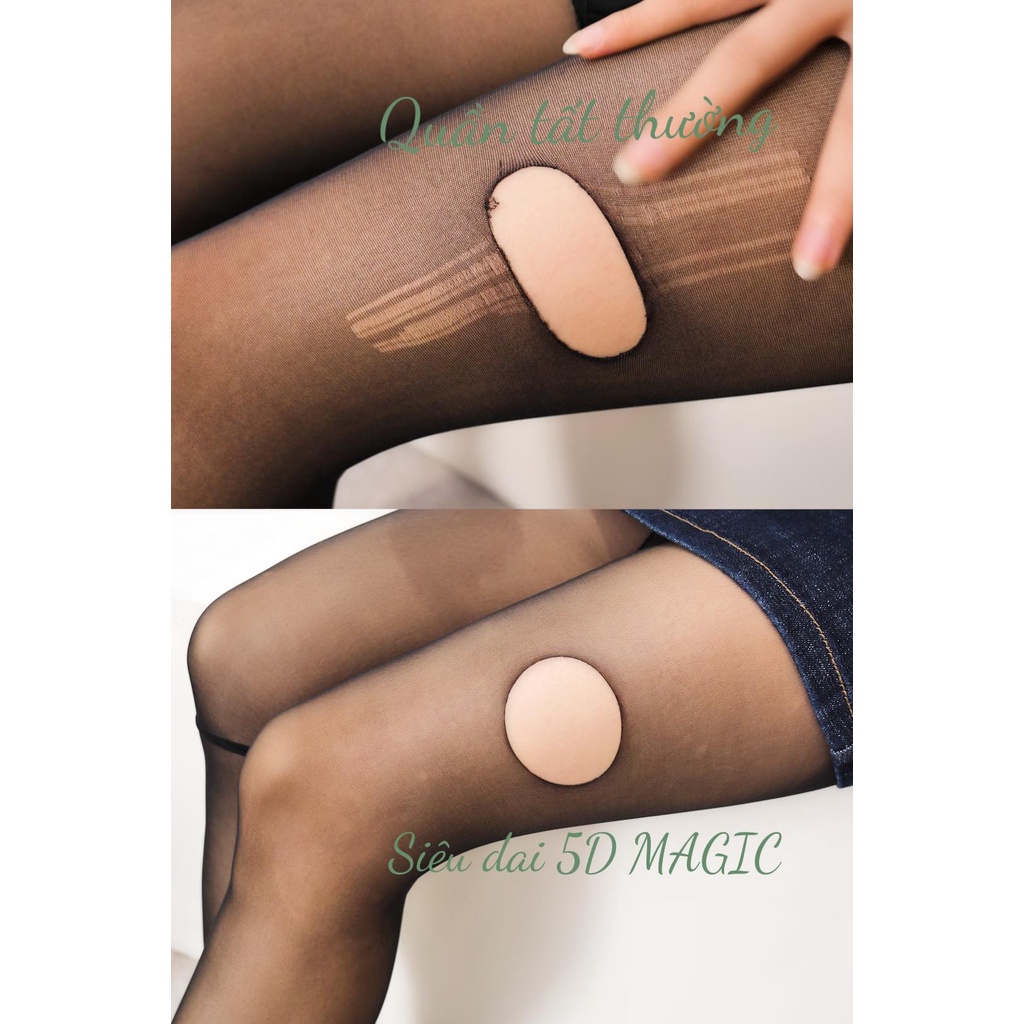 Quần tất da chân 5D Magic siêu dai, siêu mỏng, thật chân, không rách dọc hàng chính hãng