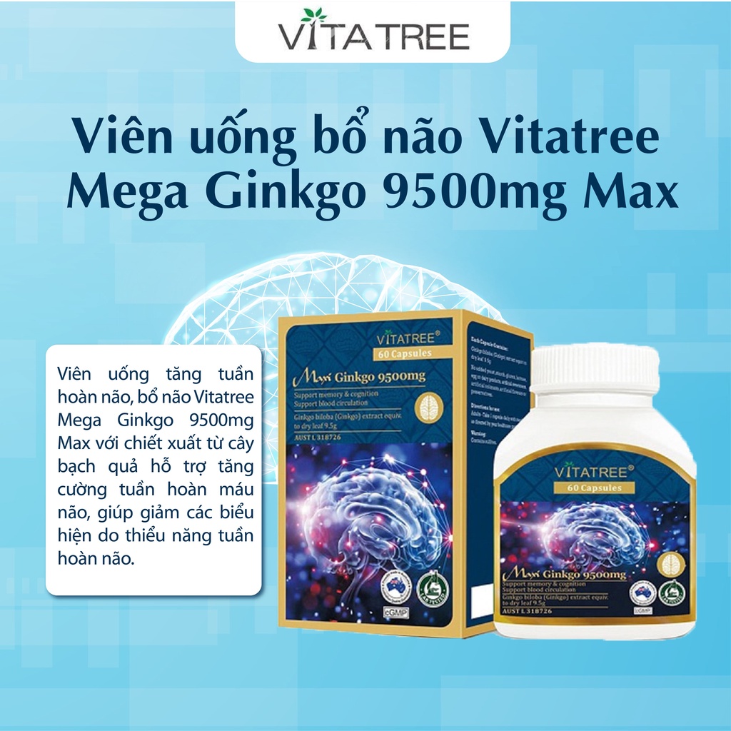 Viên uống bổ não Vitatree Mega Ginkgo 9500mg Max giúp tuần hoàn máu não, tăng cường trí nhớ 60 viên