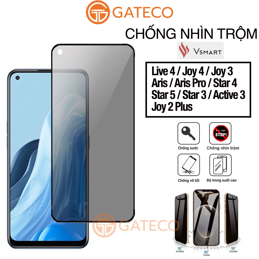 Kính cường lực Chống nhìn trộm Vsmart Live 4, joy 4, Joy 3, Aris Pro, Aris, Star 5, Active 3 - GATECO