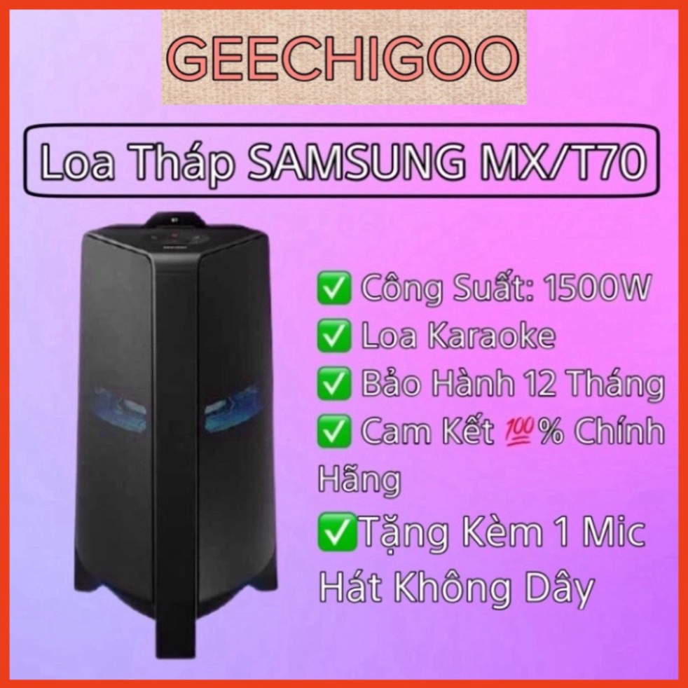 Loa Tháp Samsung MX-T70/XV 1500W hàng chính hãng 100% Tặng kèm 2 Mic Hát Không Dây Siêu Xin ( sale )