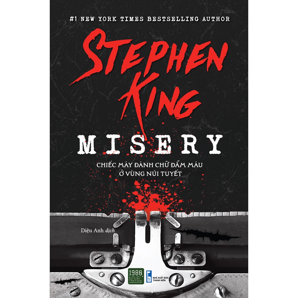 Sách - Misery - Chiếc máy đánh chữ đẫm máu ở vùng núi tuyết - Stephen King (1980BOOKS HCM)
