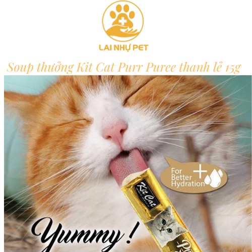 Súp thưởng Kit Cat Purr Puree (thanh lẻ 15g) cung cấp dinh dưỡng cho mèo cưng LAI NHỰ PET 6863