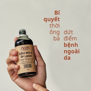 Dầu mù u ép lạnh Noom 10ml