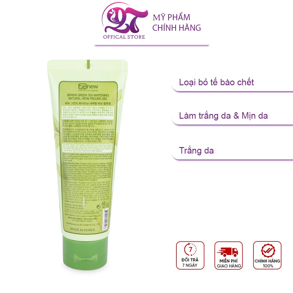 Tẩy da chết trà xanh Benew Green Tea Whitening Natural Herb Peeling Gel