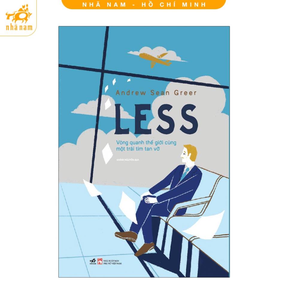 Sách - Less: Vòng quanh thế giới cùng một trái tim tan vỡ (Nhã Nam)