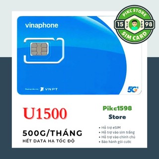 Sim u1500 trọn gói 1 năm 12 tháng - sim 4g vinaphone u1500 - 500gb/tháng sim vina trọn gói tốc độ cao